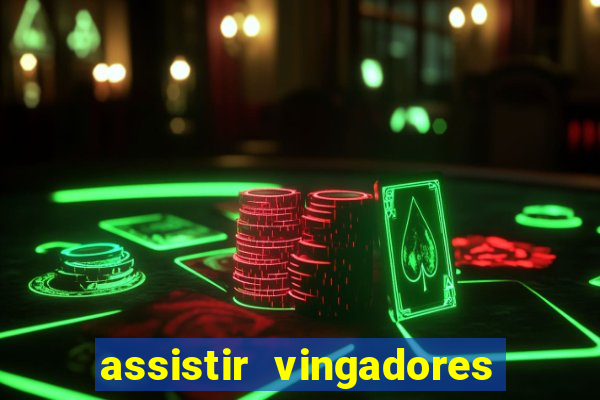 assistir vingadores ultimato filme completo dublado google drive